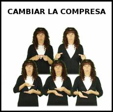 CAMBIAR LA COMPRESA - Signo