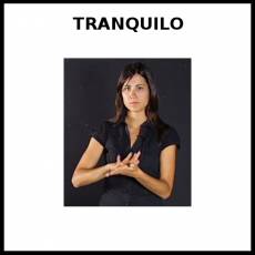 TRANQUILO - Signo