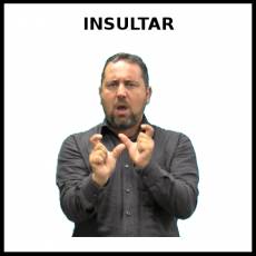 INSULTAR - Signo
