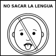 NO SACAR LA LENGUA - Pictograma (blanco y negro)