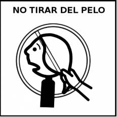NO TIRAR DEL PELO - Pictograma (blanco y negro)