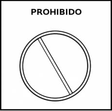 PROHIBIDO - Pictograma (blanco y negro)