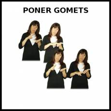 PONER GOMETS - Signo