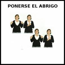 PONERSE EL ABRIGO - Signo