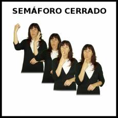 SEMÁFORO CERRADO (PEATONES) - Signo