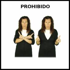 PROHIBIDO - Signo