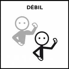 DÉBIL - Pictograma (blanco y negro)