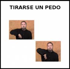 TIRARSE UN PEDO - Signo