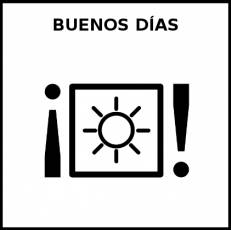 BUENOS DÍAS - Pictograma (blanco y negro)