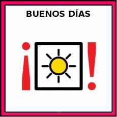 BUENOS DÍAS - Pictograma (color)
