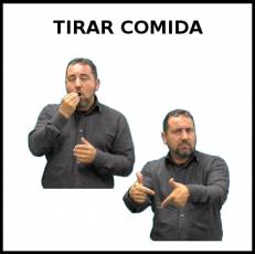 TIRAR COMIDA - Signo
