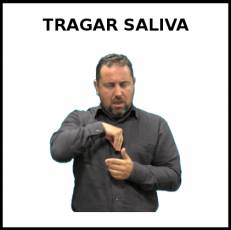 TRAGAR SALIVA - Signo