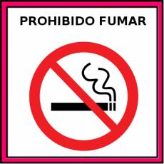 PROHIBIDO FUMAR - Pictograma (color)
