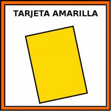 TARJETA AMARILLA - Pictograma (color)