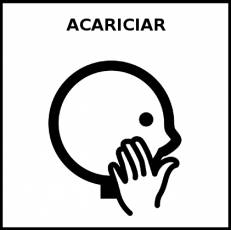 ACARICIAR - Pictograma (blanco y negro)