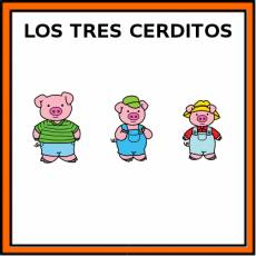 LOS TRES CERDITOS - Pictograma (color)