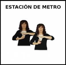 ESTACIÓN DE METRO - Signo