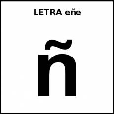 LETRA eñe (MINÚSCULA) - Pictograma (blanco y negro)