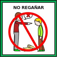 NO REGAÑAR - Pictograma (color)