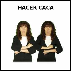 HACER CACA - Signo