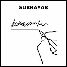 SUBRAYAR - Pictograma (blanco y negro)