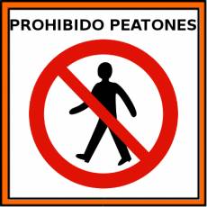 PROHIBIDO PEATONES - Pictograma (color)