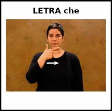 LETRA che (MINÚSCULA) - Signo
