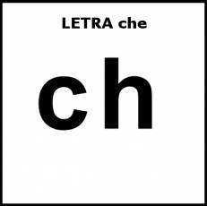 LETRA che (MINÚSCULA) - Pictograma (blanco y negro)
