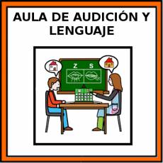 AULA DE AUDICIÓN Y LENGUAJE - Pictograma (color)