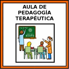 AULA DE PEDAGOGÍA TERAPÉUTICA - Pictograma (color)