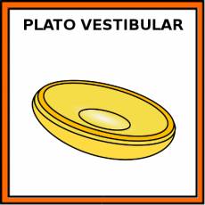 PLATO VESTIBULAR - Pictograma (color)