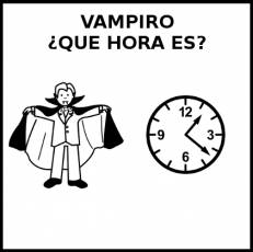 VAMPIRO ¿QUE HORA ES? - Pictograma (blanco y negro)