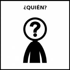 ¿QUIÉN? - Pictograma (blanco y negro)