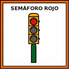 SEMÁFORO ROJO (VEHÍCULOS) - Pictograma (color)