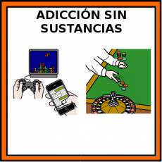 ADICCIÓN SIN SUSTANCIAS - Pictograma (color)